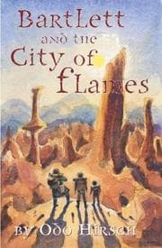 Tapa de Bartlett and the City of Flames (Barlett, #2)