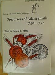 Tapa de Precursors of Adam Smith, 1750-75 (Everyman's University Library)