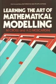 Tapa de Learning the art of mathematical modelling