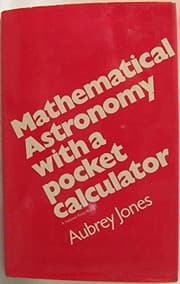 Tapa de Mathematical astronomy with a pocket calculator