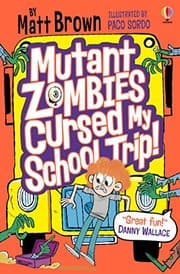 Tapa de Mutant Zombies Cursed My School Trip (Young Reading Series 2 Fiction)