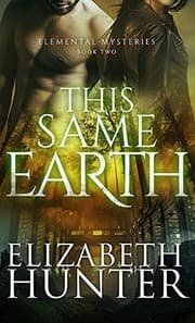 Tapa de This Same Earth: Elemental Mysteries Book Two