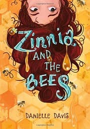 Tapa de Zinnia and the Bees (Middle-grade Novels)