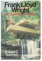 Tapa de Frank Lloyd Wright, his life and his architecture