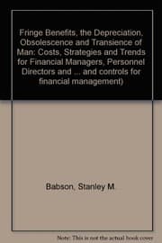 Tapa de Fringe benefits--the depreciation, obsolescence, and transience of man