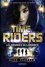 Tapa de Time Riders, Tome 6 : Les brumes de Londres
