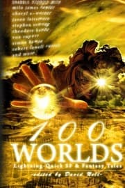Tapa de 100 Worlds: Lightning-Quick SF and Fantasy Tales