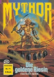 Tapa de Mythor 71: Die goldene Riesin (German Edition)