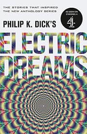 Tapa de Philip K. Dick's Electric Dreams: Volume 1
