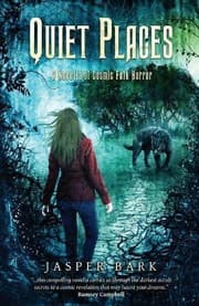 Tapa de Quiet Places: A Novella of Cosmic Folk Horror