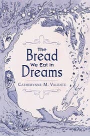Tapa de The Bread We Eat in Dreams