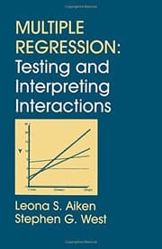 Tapa de Multiple Regression: Testing and Interpreting Interactions