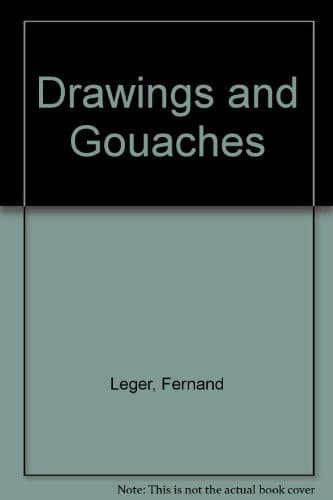 Tapa de Fernand Léger; drawings and gouaches