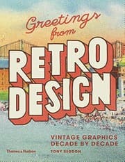 Tapa de Greetings from Retro Design: Vintage Graphics Decade by Decade