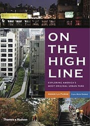 Tapa de On the High Line: Exploring America's Most Original Urban Park