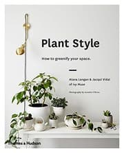 Tapa de Plant Style: How to Greenify Your Space