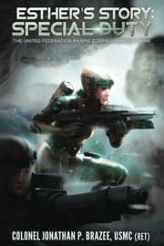 Tapa de Esther's Story: Special Duty (The United Federation Marine Corps' Lysander Twins) (Volume 4)