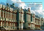 Tapa de The Summer Palaces of the Romanovs: Treasures from Tsarskoye Selo