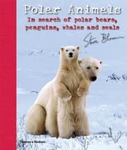 Tapa de Polar Animals: In Search of Polar Bears, Penguins, Whales and Seals