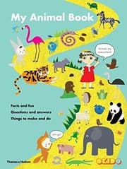 Tapa de My Animal Book: Facts and fun, Questions and answers, Things to make and do