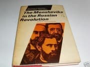 Tapa de Mensheviks in the Russian Revolution (Documents of revolution)
