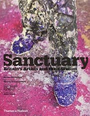 Tapa de Sanctuary: Britain's Artists and their Studios
