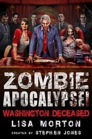 Tapa de Zombie Apocalypse! Washington Deceased