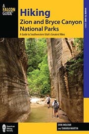Tapa de Hiking Zion and Bryce Canyon National Parks: A Guide To Southwestern Utah's Greatest Hikes (Regional Hiking Series)