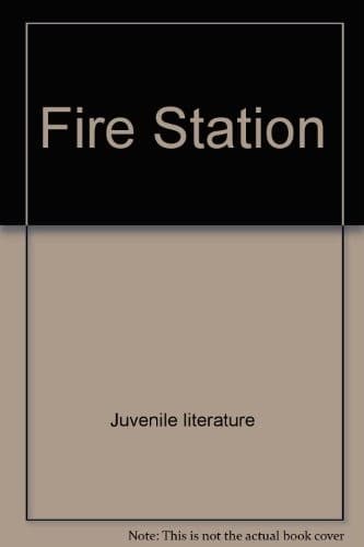 Tapa de Fire Station (Field Trips (Capstone))