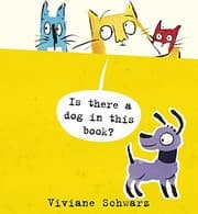 Tapa de Is There a Dog in This Book?