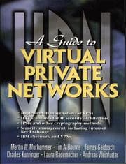 Tapa de A guide to virtual private networks
