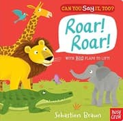 Tapa de Can You Say It, Too? Roar! Roar!