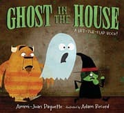 Tapa de Ghost in the House: A Lift-the-Flap Book