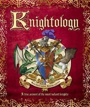 Tapa de Knightology: A True Account of the Most Valiant Knights (Ologies)