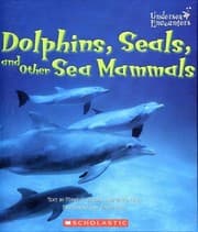 Tapa de Dolphins, Seals, And Other Sea Mammals (Undersea Encounters)