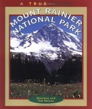 Tapa de Mount Rainier National Park (True Books, National Parks)