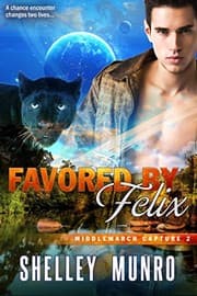 Tapa de Favored by Felix (Middlemarch Capture Book 2)