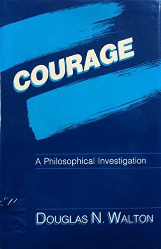 Tapa de Courage, a philosophical investigation