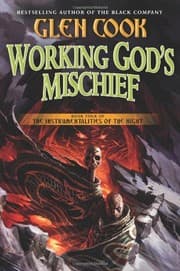 Tapa de Working God's Mischief: Book Four of The Instrumentalities of the Night