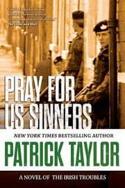 Tapa de Pray for Us Sinners: A Novel of the Irish Troubles (Stories of the Irish Troubles)