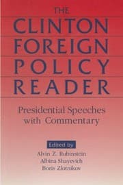 Tapa de Clinton Foreign Policy Reader: Presidential Speeches with Commentary