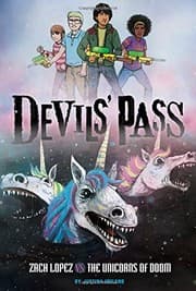 Tapa de Zach Lopez vs. the Unicorns of Doom (Devils' Pass)