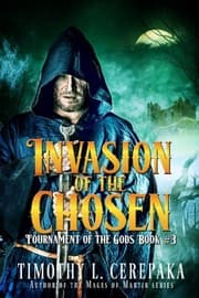 Tapa de Invasion of the Chosen (Tournament of the Gods) (Volume 3)