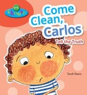 Tapa de Come Clean, Carlos: Tell the Truth (You Choose)