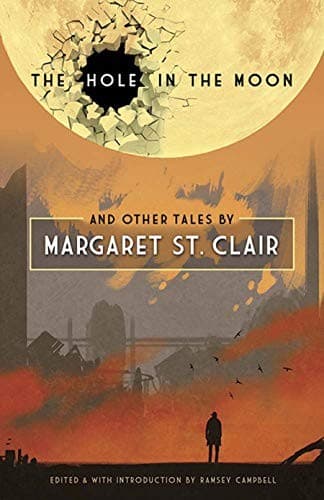 Tapa de The Hole in the Moon and Other Tales by Margaret St. Clair