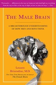 Tapa de The Male Brain: A Breakthrough Understanding of How Men and Boys Think
