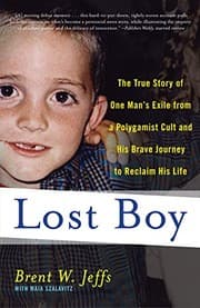 Tapa de Lost Boy: The True Story of One Man's Exile from a Polygamist Cult and His Brave Journey to Reclaim His Life