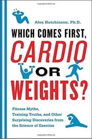 Tapa de Which Comes First, Cardio or Weights?