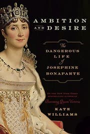 Tapa de Ambition and Desire: The Dangerous Life of Josephine Bonaparte