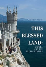 Tapa de This Blessed Land: Crimea and the Crimean Tatars